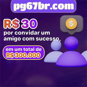 pg67br.com Indique amigos para receber um bônus